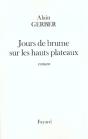 Jours De Brume Sur Les Hauts Plateaux - Preview