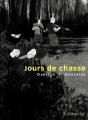 Jours De Chasse - Preview