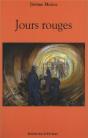 Jours Rouges. Un Itineraire Politique - Preview