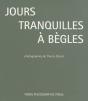 Jours Tranquilles A Begles - Preview