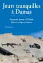 Jours Tranquilles A Damas - Preview