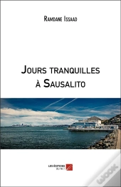 Jours Tranquilles À Sausalito