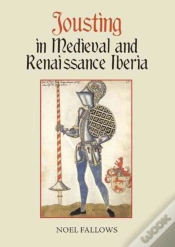 Capa do artigo Jousting In Medieval And Renaissance Iberia