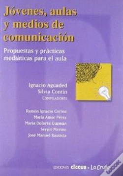 Capa do artigo Jovenes, Aulas Y Medios De Comunicacion. Propuestas Y Practicas Mediaticas Para El Aula
