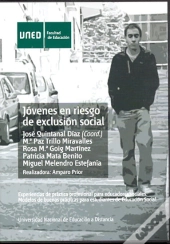 Jóvenes En Riesgo De Exclusión Social. Experiencias De Práctica Profesional Para Educadores Sociales