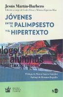 Jóvenes. Entre El Palimpsesto Y El Hipertexto