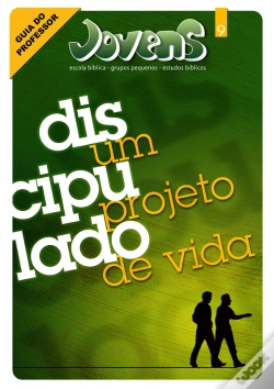 Capa do artigo Jovens 09 - Discipulado, Um Projeto De Vida - Guia