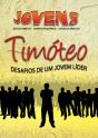 Jovens 21 - TimóTeo, Um Jovem LíDer - Aluno - Preview