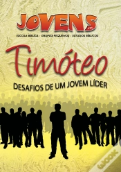 Capa do artigo Jovens 21 - TimóTeo, Um Jovem LíDer - Aluno