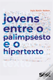 Capa do artigo Jovens Entre O Palimpsesto E O Hipertexto