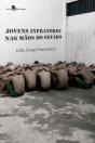 Jovens Infratores Nas Mãos Do Estado - Preview