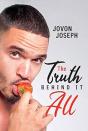 Jovon Joseph: The Truth Behind It All - Preview