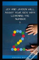 Joy And Jayden Will Assist Your Kids With Learning The Number 2