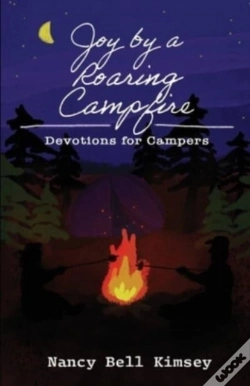 Capa do artigo Joy By A Roaring Campfire:  Devotions Fo