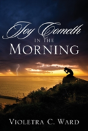 Joy Cometh In The Morning - Preview