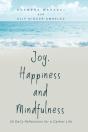 Joy, Happiness And Mindfulness - Preview