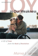 Joy In Our Weakness
