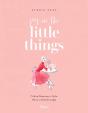 Joy In The Little Things - Preview