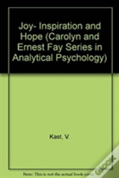 Joy- Inspiration And Hope