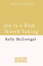 Joy Is A Risk Worth Taking - Preview