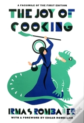 Joy Of Cooking: 1931 Facsimile Edition