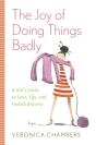 Joy Of Doing Things Badly - Preview