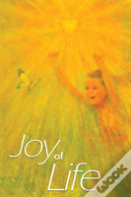 Joy Of Life Paperback
