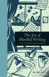 Joy Of Mindful Writing