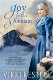 Joy On This Mountain