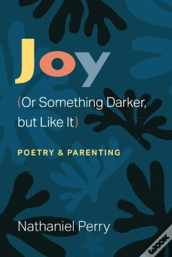Capa do artigo Joy (Or Something Darker, But Like It)