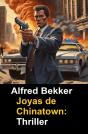 Joyas De Chinatown: Thriller - Preview