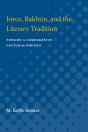Joyce, Bakhtin, And The Literary Tradition - Preview