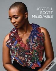 Joyce J. Scott: Messages