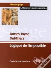 Joyce James, Dubliners -  Logique De L'Impossible