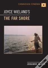 Joyce Wieland'S 'The Far Shore'