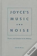 Joyce'S Music And Noise