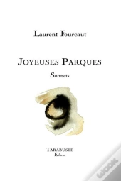 Joyeuses Parques - Laurent Fourcaut