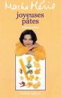 Joyeuses Pâtes ; 160 Recettes - Preview