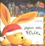 Joyeux Noël Félix - Preview