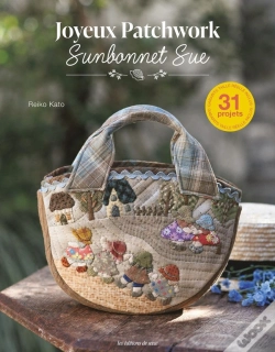 Capa do artigo Joyeux Patchwork Sunbonnet Sue : 31 Projets