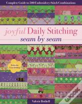 Joyful Daily Stitching - Seam By Seam