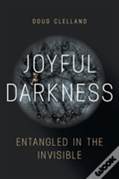 Joyful Darkness