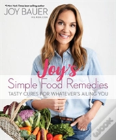 Joy'S Simple Food Remedies