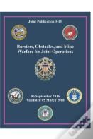 Jp 3-15 Barriers, Obstacles, And Mine Warfare For Joint Operations
