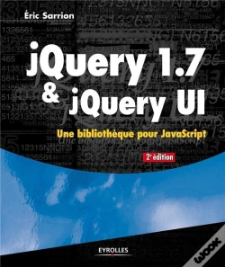 Capa do artigo Jquery 1.7 Et Jquery Ui. Comprendre La Bibliotheque Javascript Jquery