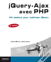 Capa do artigo Jquery-Ajax Avec Php ; 44 Ateliers Pour Maîtriser Jquery (4e Édition)