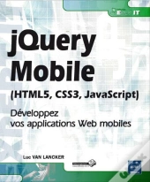 Jquery Mobile (Html5, Css3, Javascript) - Developpez Vos Applications Web Mobiles