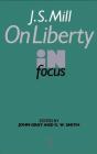J.S. Mill'S On Liberty In Focus - Preview