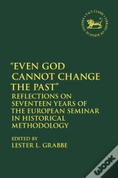 Jsot Even God Cannot Change The Pas