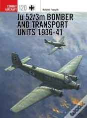Capa do artigo Ju 52/3m Bomber And Transport Units 1936-41